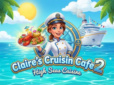 Claire's Cruisin Cafe 2: High Seas Cuisine