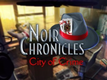 Unravel the Mystery in Noir Chronicles: City of Crime – A Gritty Detective Adventure