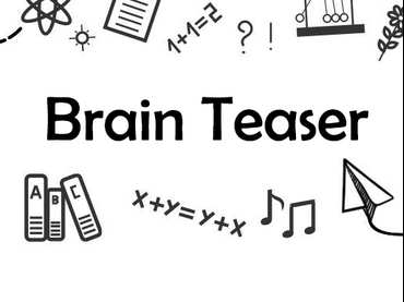Brain Teaser Brain Teaser