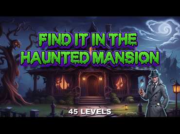 Find It In The Haunted Mansion Find It In The Haunted Mansion
