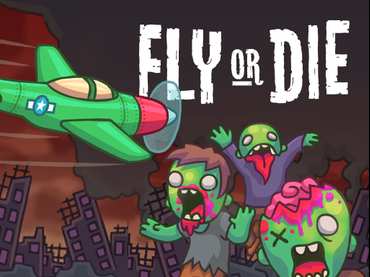 Fly or Die Fly or Die