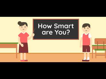 How Smart Are You How Smart Are You