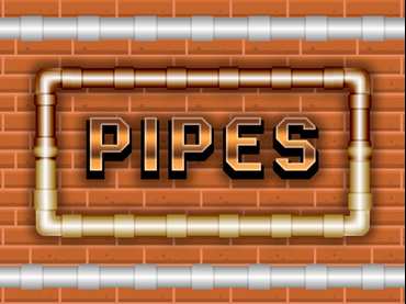 Pipes Pipes