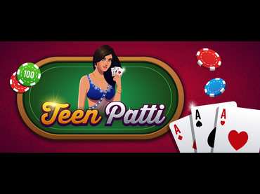 Teen Patti Teen Patti
